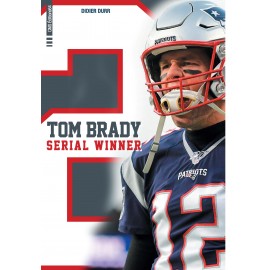 Boek - Tom Brady - Seriewinnaar